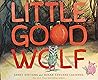 Little Good Wolf by Janet Stevens