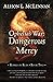 Ophelia's War: Dangerous Mercy