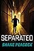 Separated (The Seven Prequels Book 3)