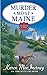 Murder Most Maine (Gray Whale Inn Mysteries #3)