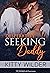 Desperately Seeking Daddy by Kitty Wilder