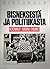 Ajatuksia bisneksestä ja politiikasta