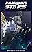 Inventing Stars: Book 1 of ...