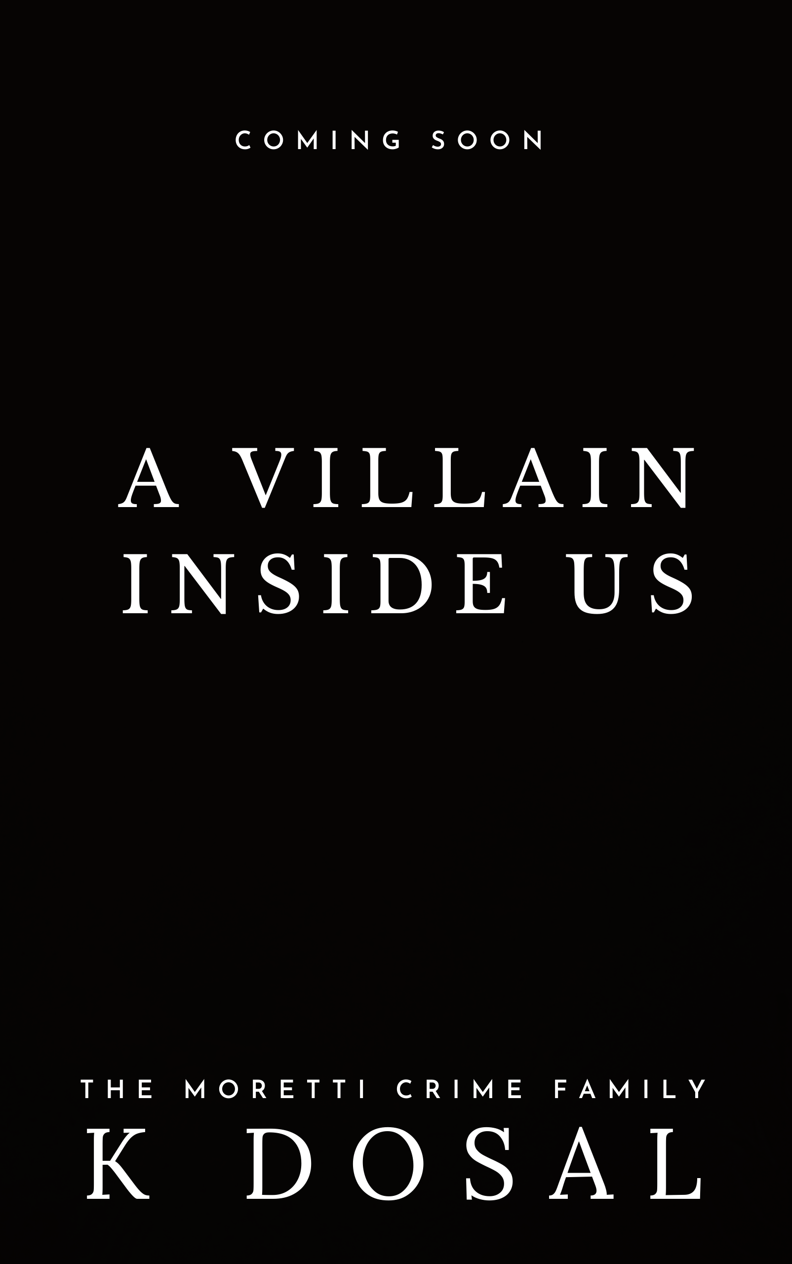 A Villain Inside Us