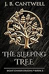 The Sleeping Tree (Light Chaser Origins #2)