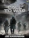 A Call to War: A ...