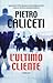 L'ultimo cliente