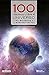 100 cuestiones sobre el universo: Del Big Bang a la búsqueda de vida