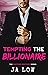 Tempting the Billionaire (H...