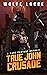True John Crusade (Worthles...