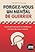 Forgez-vous un Mental de Gu...