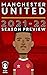 Manchester United 2021-22 Season Preview by Scott Patterson
