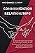Communication In Relationships by Mind Change Academy