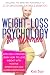 Weight-Loss Psychology for Women by Keli Bay