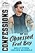 Confessions of an Obsessed ...