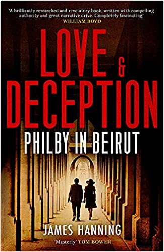 Love and Deception: Philby in Beirut (Hardcover)