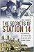 The Secrets of Station 14: ...