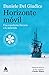 Horizonte móvil: Una expedi...