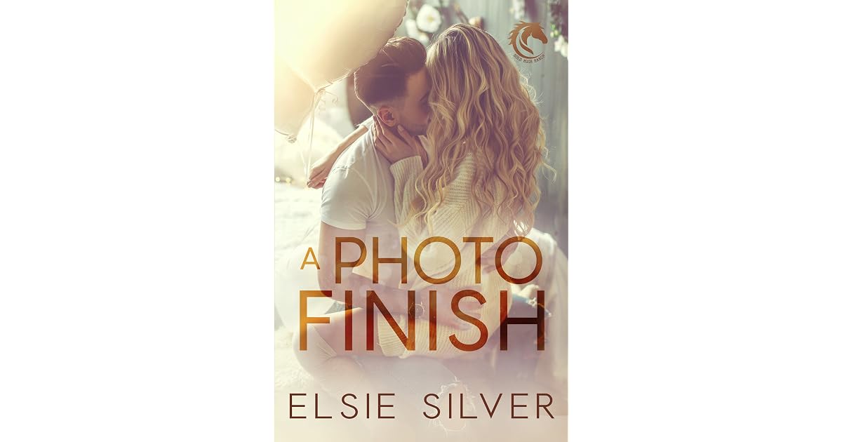 A Photo Finish (Gold Rush Ranch, #2) by Elsie Silver