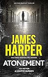 Atonement: An Evan Buckley Crime Thriller (Evan Buckley Thrillers Book 14) Atonement: An Evan Buckley Crime Thriller (Evan Buckley Thrillers Book 14)