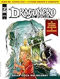 Dragonero Il Ribelle n. 21 bis: Sulla pista dei ricordi