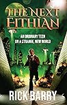 The Next Fithian: An Ordinary Teen on a Strange, New World (Next Fithian #1)