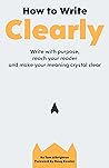 How to Write Clearly by Tom Albrighton