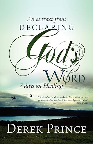 Declaring God's Word - 7 Days on Healing