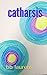 Catharsis