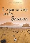 L'apocalypse selon Sandra L'apocalypse selon Sandra