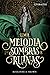 Uma melodia de sombras e ruínas (Uma melodia de sombras e ruínas #1)