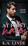 At First Hate by K.A. Linde