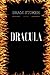 Dracula: By Bram Stoker - Illustrated