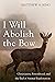 I Will Abolish the Bow by Matthew A. King