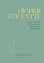 Higher Etiquette: A Guide to the World of Cannabis, from Dispensaries to Dinner Parties