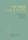 Higher Etiquette:...