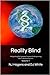 Reality Blind: Integrating ...