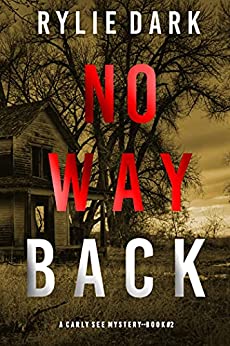 No Way Back (Carly See #2)