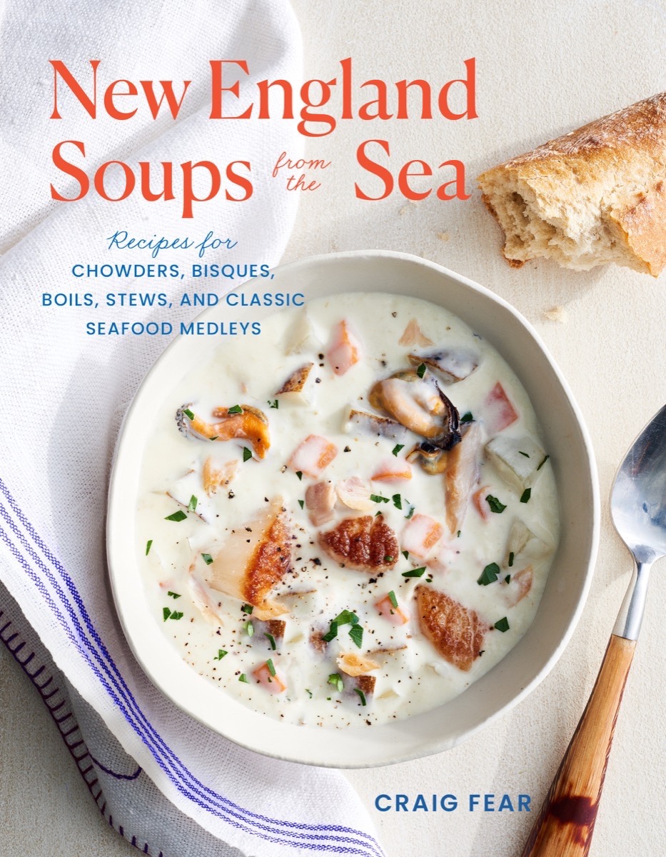 Cover of New England Soups from the Sea: Recipes for Chowders, Bisques, Boils, Stews, and Classic Seafood Medleys