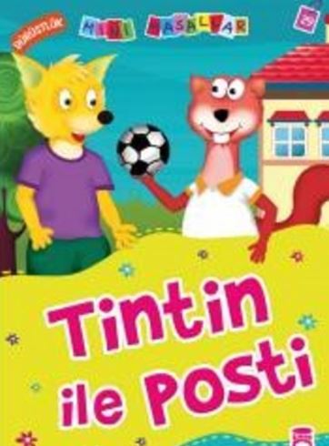 Tintin ile Posti - Dürüstlük / Mini Masallar