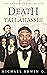 DEATH IN TALLAHASSEE by Michael Edwin Q.