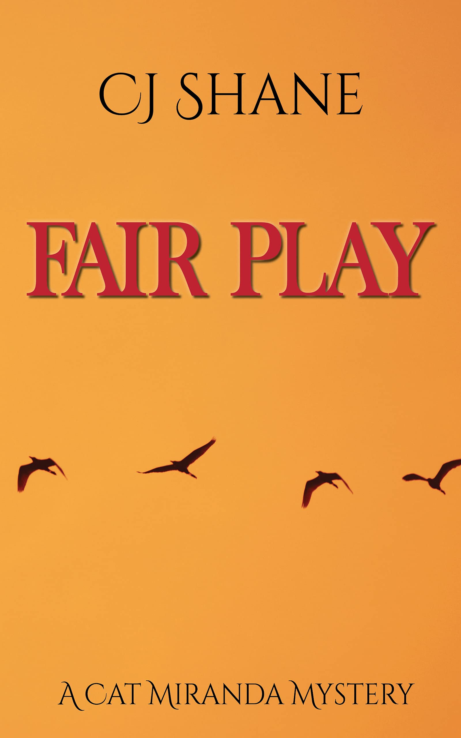 Fair Play (Cat Miranda Mystery, #2)