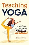Teaching Yoga: Ho...