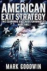 American Exit Strategy by Mark Goodwin