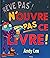 Rêve pas! N'ouvre pas ce livre!