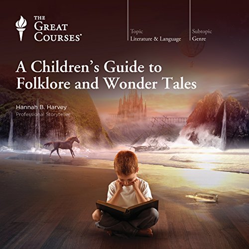 A Children's Guide to Folklore and Wonder Tales (Audiobook)
