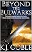 Beyond the Bulwarks
