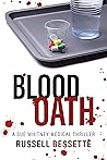 Blood Oath by Russell Bessette
