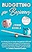 Budgeting for Beginners-Budgeting 101 for Men, Women, Couples... by John Noble