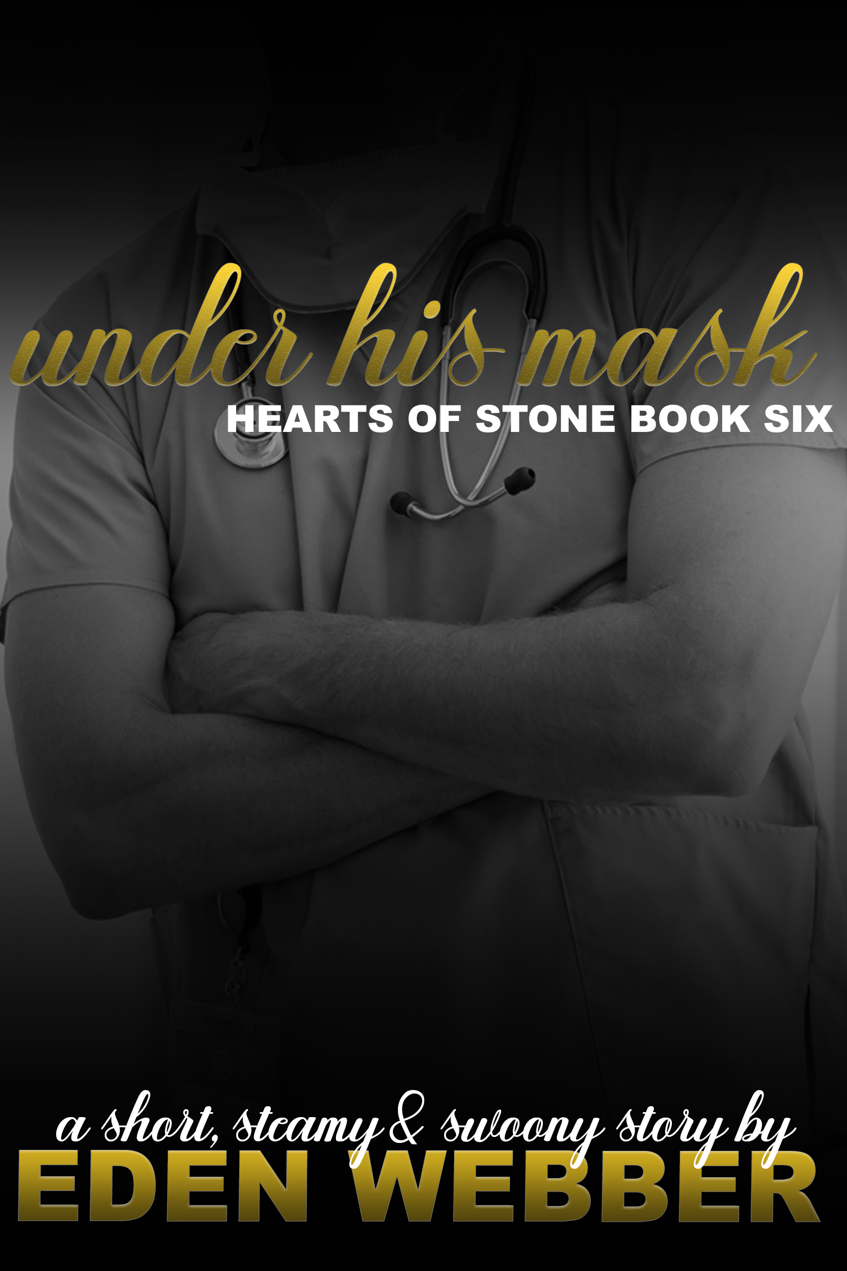 Under His Mask: A One Night Stand & Medical Workplace Novella (ebook)